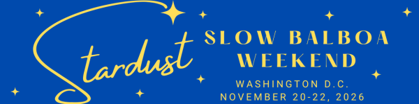 Stardust Slow Balboa Weekend
